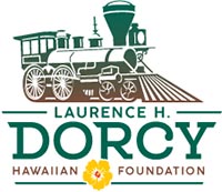 Laurence H. Dorcy Hawaiian Foundation